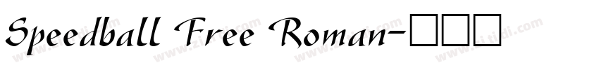 Speedball Free Roman字体转换